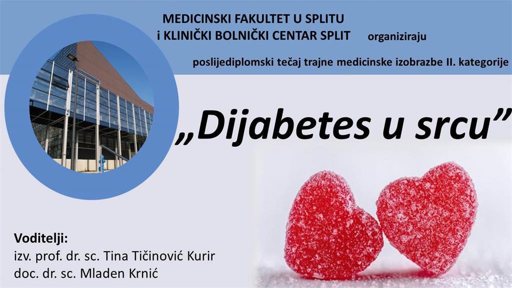 Poslijediplomski tečaj trajne medicinske izobrazbe II. kategorije - Dijabetes u srcu
